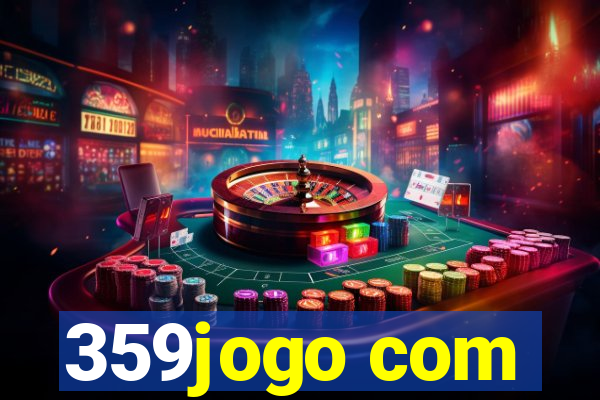 359jogo com